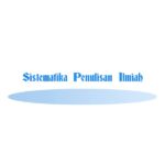 Sistematika Penulisan Ilmiah
